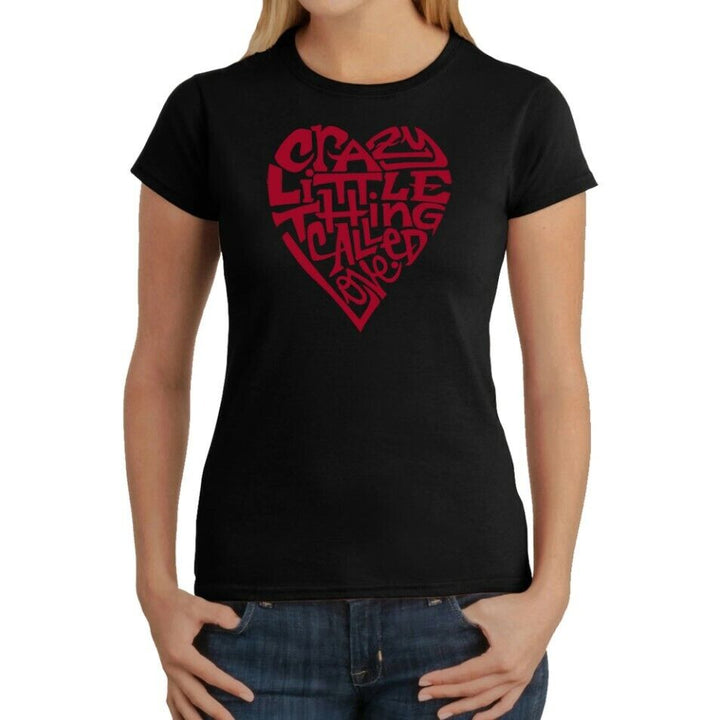 Women's Word Art T-Shirt Crazy Little Thing Called Love
