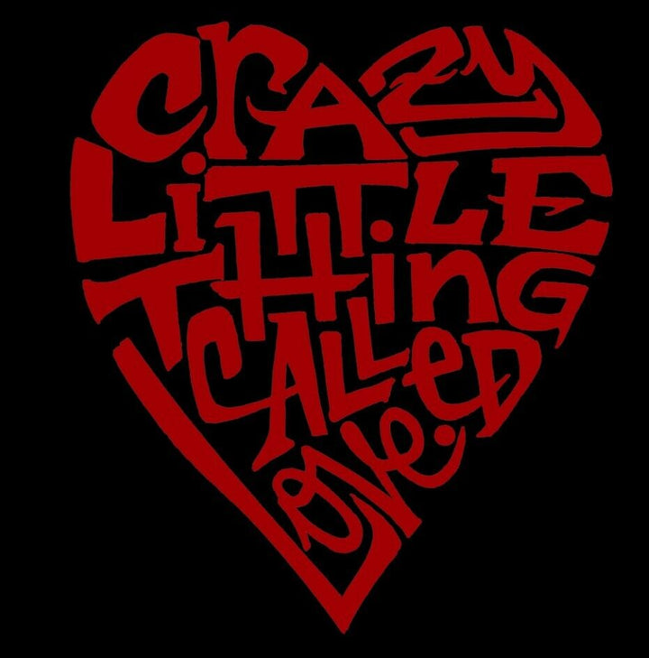 Women's Word Art T-Shirt Crazy Little Thing Called Love